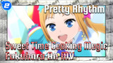 Pretty Rhythm - Sweet Time Cooking Magic (MV Menari Asli Fukuhara An)_2