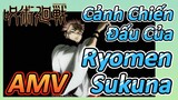 [Chú Thuật Hồi Chiến] AMV | Cảnh Chiến Đấu Của Ryomen Sukuna