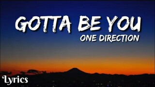 One Direction "Gotta Be You" Lyrics
