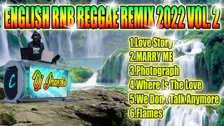ENGLISH RNB REGGAE REMIX 2022 VOL. 2