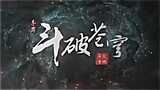 BTTH Final Season - Xiao Yan VS Hun Tiandi