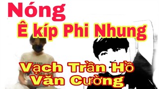 🔴Nóng: Ê kíp Phi Nhung vạch trần về Hồ Văn Cường.