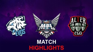 EVOS Legends vs Alter Ego HIGHLIGHTS MPL ID S11 | AE vs EVOS