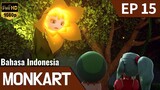 Monkart Episode 15 Bahasa Indonesia | Rahasia Batu Permata