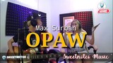 OPAW - Max Surban (Bisaya Song) | Sweetnotes Cover
