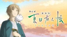 Natsume Yuujinchou Movie : Utsusemi ni Musubu - 2018 (Sub Indo)