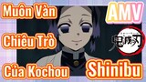 [Thanh Gươm Diệt Quỷ] AMV| Muôn Vàn Chiêu Trò Của Kochou Shinibu
