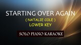 STARTING OVER AGAIN ( NATALIE COLE ) ( LOWER KEY ) COVER_CY