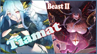 Beast II : มารดาของเหล่าเทพ : เทียเเม็ต(Tiamat) [Fate Series] [BasSenpai]