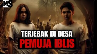 MENEGANGKAN! BERTAHAN HIDUP DI DESA PEMUJA IBLIS | #Mstory vol.193