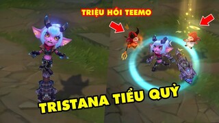 Cận cảnh Skin cực đắt giá TRISTANA TIỂU QUỶ có thể triệu hồi 2 Teemo trong LMHT