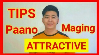 PAANO MAGING ATTRACTIVE SA PANINGIN NG CRUSH MO | Leo Romantiko