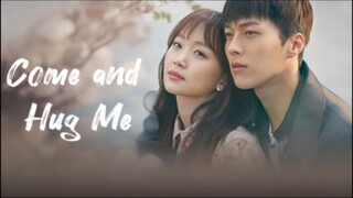 Come and Hug Me Episode 7 [SUB INDO]