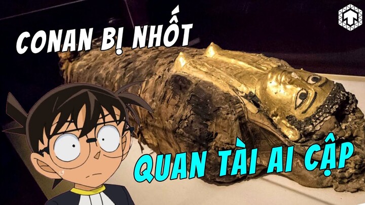 Thần Chết Bị Nhốt Trong Quan Tài Ai Cập | Thám Tử Lừng Danh | Ten Anime