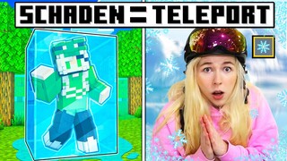 MINECRAFT ABER SCHADEN = TELEPORT IM REAL LIFE!