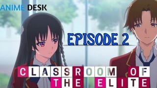 Classroom of the Elite | Insane Moments | Episode 2 | Anime Desk