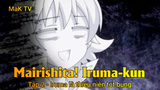 Mairimashita! Iruma-kun Tập 2 - Iruma là thiếu niên tốt bụng