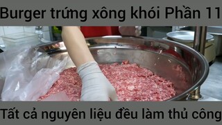 Burger trứng xông khói tất cả nguyên liệu đều làm thủ công #11