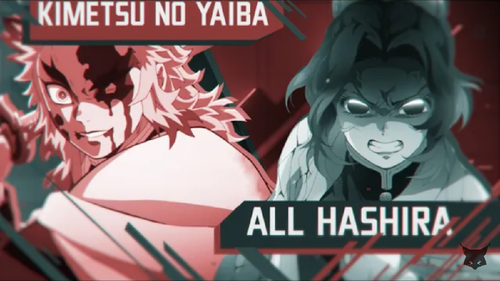 All Hashira - Kimetsi No Yaiba  [60FPS] [SPOILERS] + [POWER LEVELS]