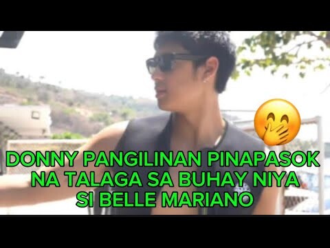 DONNY PINAPASOK NA TALAGA SA BUHAY NIYA SI BELLE MARIANO🤭🥹❤️