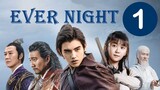 Ever Night Episode 36 English sub