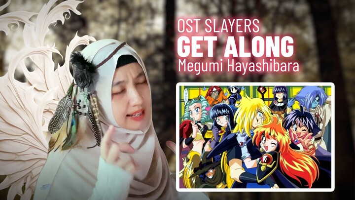 Lagu anime jadul yang pernah tayang di TV ini ada yang tau ga? | Get Along OST Slayers