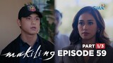Makiling: The vile and true colors of Ren! (Full Episode 59 - Part 1/3)