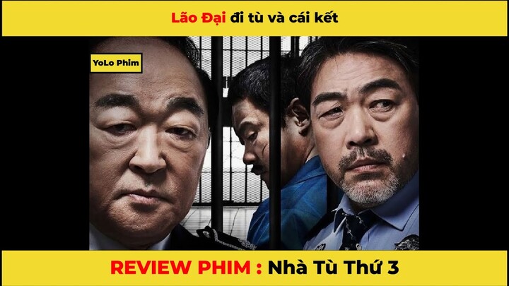 REVIEW PHIM HÀN: Nhà tù số 3 - lão đại giới giang hồ xây dựng trật tự trong tù