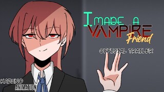 I MADE A VAMPIRE FRIEND OFFICIAL TRAILER|Tagalog|Pinoy Animation