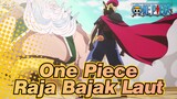 [One Piece/Epik] Tak peduli kau mau menjadi raja apa, raja bajak lautnya adalah aku