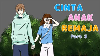 CINTA ANAK REMAJA Part 3