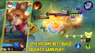 TUTORIAL JOY EXP LANE UNLIMITED DASH OBJEKTIF GAMEPLAY | BEST BUILD JOY! TOP GLOBAL JOY - MLBB