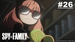 Spy x Family Episode 26 [Tagalog Dub]