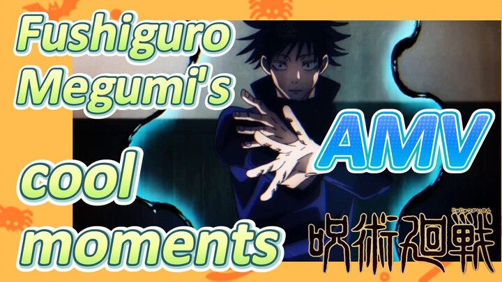 [Jujutsu Kaisen]  AMV | Fushiguro Megumi's cool moments