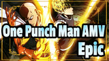 [One Punch Man AMV] You Must Watch! / Epic / 1080P