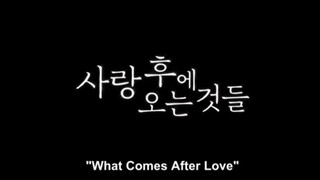 What Comes After Love eps 1