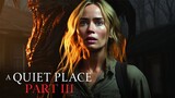 A QUIET PLACE 3 (2025) - Teaser Trailer | Emily Blunt, Cillian Murphy | Concept Version