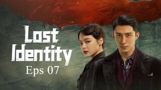 Lost Identity EP 7 Sub Indo