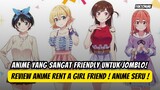 Jasa Sewa Pacar buat Kaum Jomblo ! - Review Anime Rent A Girlfriend