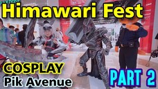 Himawari Festival - PIK AVENUE [ PART 2 ]