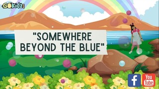 "SOMEWHERE BEYOND THE BLUE" | Kid Songs | Worship Songs