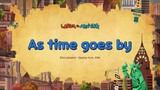 LARVA THE LAST EPISODE ON NEWYORK -AS Time Goes by
