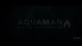 Aquaman and the lost kingdom trailer.