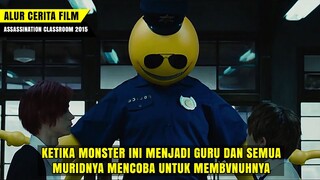 KETIKA MURID MENCOBA MEMBVNUH GURUNYA SENDIRI || Alur ceria film ASSASSINATION CLASSROOM (2015)