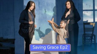 Saving Grace Ep2