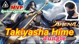 Onmyoji Arena Hero Review "TAKIYASHA HIME" MVP Jungle (รีวิวละเอียด+เกมเพล)