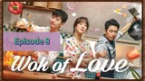 WoK Of LoVe Episode 8 Tag Dub