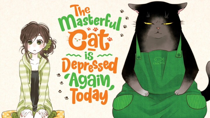 Hôm nay masterful cat lại bị trầm cảm tập 13 END ( lòng tiếng )