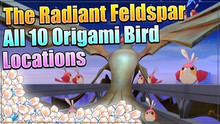 The Radiant Feldspar | 10 Origami Bird Locations | Honkai: Star Rail 2.3