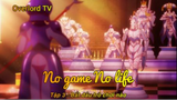 No game No life Tập 3 - Bắt đầu trò chơi nào